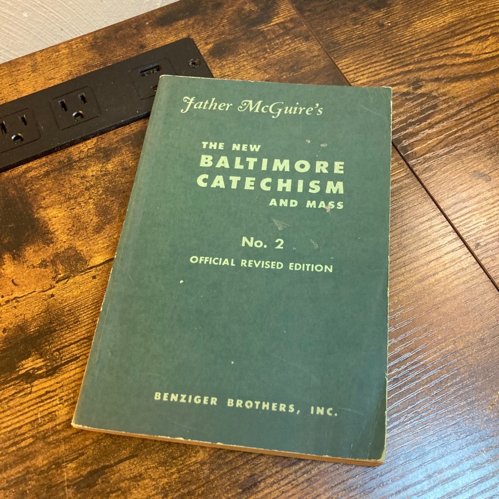 Father McGuire The New Baltimore Catechism No 2 Official Revised Edition 1953